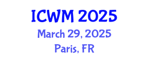 International Conference on Waste Management (ICWM) March 29, 2025 - Paris, France