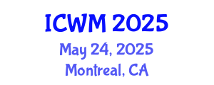 International Conference on Waste Management (ICWM) May 24, 2025 - Montreal, Canada