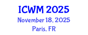 International Conference on Waste Management (ICWM) November 18, 2025 - Paris, France