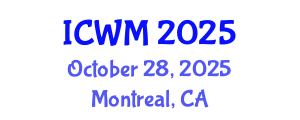 International Conference on Waste Management (ICWM) October 28, 2025 - Montreal, Canada