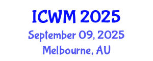 International Conference on Waste Management (ICWM) September 09, 2025 - Melbourne, Australia