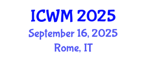 International Conference on Waste Management (ICWM) September 16, 2025 - Rome, Italy