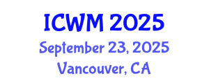 International Conference on Waste Management (ICWM) September 23, 2025 - Vancouver, Canada