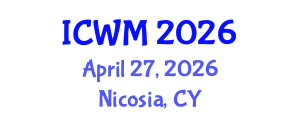 International Conference on Waste Management (ICWM) April 27, 2026 - Nicosia, Cyprus International Conference on Waste Management (ICWM) April 27, 2026 - Nicosia, Cyprus