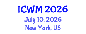 International Conference on Waste Management (ICWM) July 10, 2026 - New York, United States International Conference on Waste Management (ICWM) July 10, 2026 - New York, United States