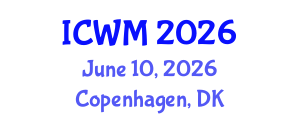 International Conference on Waste Management (ICWM) June 10, 2026 - Copenhagen, Denmark