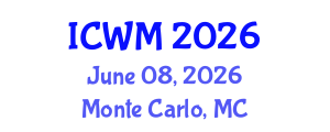 International Conference on Waste Management (ICWM) June 08, 2026 - Monte Carlo, Monaco International Conference on Waste Management (ICWM) June 08, 2026 - Monte Carlo, Monaco