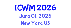 International Conference on Waste Management (ICWM) June 01, 2026 - New York, United States International Conference on Waste Management (ICWM) June 01, 2026 - New York, United States