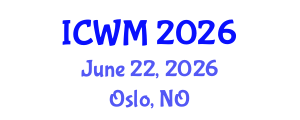 International Conference on Waste Management (ICWM) June 22, 2026 - Oslo, Norway