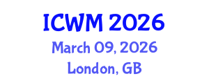International Conference on Waste Management (ICWM) March 09, 2026 - London, United Kingdom International Conference on Waste Management (ICWM) March 09, 2026 - London, United Kingdom
