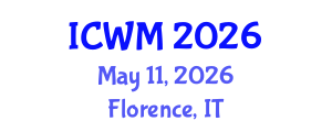 International Conference on Waste Management (ICWM) May 11, 2026 - Florence, Italy International Conference on Waste Management (ICWM) May 11, 2026 - Florence, Italy