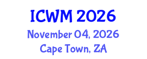 International Conference on Waste Management (ICWM) November 04, 2026 - Cape Town, South Africa