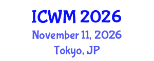 International Conference on Waste Management (ICWM) November 11, 2026 - Tokyo, Japan International Conference on Waste Management (ICWM) November 11, 2026 - Tokyo, Japan