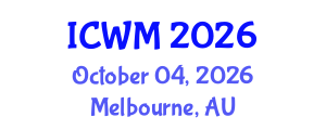 International Conference on Waste Management (ICWM) October 04, 2026 - Melbourne, Australia