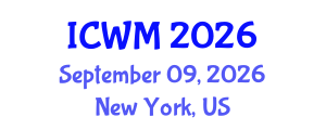 International Conference on Waste Management (ICWM) September 09, 2026 - New York, United States International Conference on Waste Management (ICWM) September 09, 2026 - New York, United States