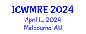 International Conference on Waste Management, Recycling and Environment (ICWMRE) April 11, 2024 - Melbourne, Australia