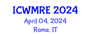 International Conference on Waste Management, Recycling and Environment (ICWMRE) April 04, 2024 - Rome, Italy