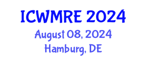 International Conference on Waste Management, Recycling and Environment (ICWMRE) August 08, 2024 - Hamburg, Germany
