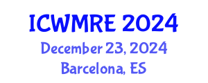 International Conference on Waste Management, Recycling and Environment (ICWMRE) December 23, 2024 - Barcelona, Spain