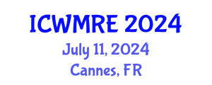 International Conference on Waste Management, Recycling and Environment (ICWMRE) July 11, 2024 - Cannes, France