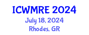 International Conference on Waste Management, Recycling and Environment (ICWMRE) July 18, 2024 - Rhodes, Greece