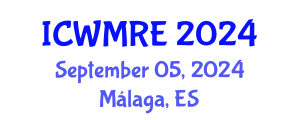 International Conference on Waste Management, Recycling and Environment (ICWMRE) September 05, 2024 - Málaga, Spain