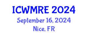 International Conference on Waste Management, Recycling and Environment (ICWMRE) September 16, 2024 - Nice, France