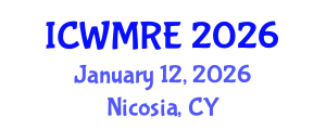 International Conference on Waste Management, Recycling and Environment (ICWMRE) January 12, 2026 - Nicosia, Cyprus International Conference on Waste Management, Recycling and Environment (ICWMRE) January 12, 2026 - Nicosia, Cyprus