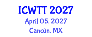 International Conference on Wastewater Treatment Technologies (ICWTT) April 05, 2027 - Cancún, Mexico International Conference on Wastewater Treatment Technologies (ICWTT) April 05, 2027 - Cancún, Mexico