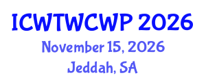 International Conference on Wastewater Treatment, Water Cycle and Water Pollution (ICWTWCWP) November 15, 2026 - Jeddah, Saudi Arabia