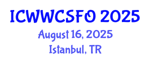 International Conference on Wastewater, Water Cycle, Sedimentation, Filtration and Oxidation (ICWWCSFO) August 16, 2025 - Istanbul, Turkey