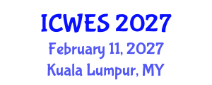 International Conference on Water and Environmental Sciences (ICWES) February 11, 2027 - Kuala Lumpur, Malaysia International Conference on Water and Environmental Sciences (ICWES) February 11, 2027 - Kuala Lumpur, Malaysia