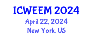 International Conference on Water, Energy and Environmental Management (ICWEEM) April 22, 2024 - New York, United States