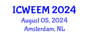 International Conference on Water, Energy and Environmental Management (ICWEEM) August 05, 2024 - Amsterdam, Netherlands