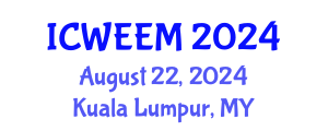 International Conference on Water, Energy and Environmental Management (ICWEEM) August 22, 2024 - Kuala Lumpur, Malaysia