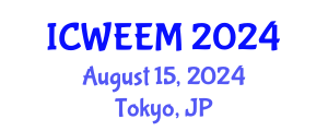 International Conference on Water, Energy and Environmental Management (ICWEEM) August 15, 2024 - Tokyo, Japan