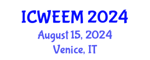 International Conference on Water, Energy and Environmental Management (ICWEEM) August 15, 2024 - Venice, Italy