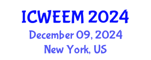 International Conference on Water, Energy and Environmental Management (ICWEEM) December 09, 2024 - New York, United States