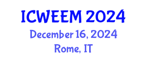 International Conference on Water, Energy and Environmental Management (ICWEEM) December 16, 2024 - Rome, Italy