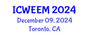 International Conference on Water, Energy and Environmental Management (ICWEEM) December 09, 2024 - Toronto, Canada