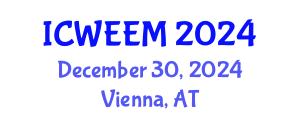 International Conference on Water, Energy and Environmental Management (ICWEEM) December 30, 2024 - Vienna, Austria