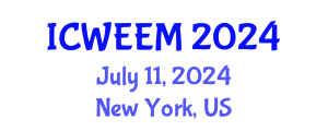 International Conference on Water, Energy and Environmental Management (ICWEEM) July 11, 2024 - New York, United States