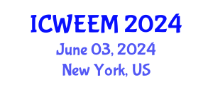 International Conference on Water, Energy and Environmental Management (ICWEEM) June 03, 2024 - New York, United States
