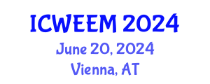 International Conference on Water, Energy and Environmental Management (ICWEEM) June 20, 2024 - Vienna, Austria