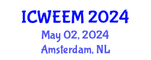 International Conference on Water, Energy and Environmental Management (ICWEEM) May 02, 2024 - Amsterdam, Netherlands