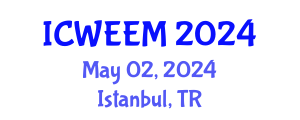 International Conference on Water, Energy and Environmental Management (ICWEEM) May 02, 2024 - Istanbul, Turkey