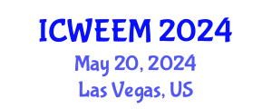 International Conference on Water, Energy and Environmental Management (ICWEEM) May 20, 2024 - Las Vegas, United States