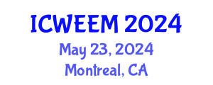 International Conference on Water, Energy and Environmental Management (ICWEEM) May 23, 2024 - Montreal, Canada
