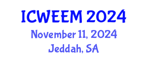 International Conference on Water, Energy and Environmental Management (ICWEEM) November 11, 2024 - Jeddah, Saudi Arabia