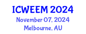 International Conference on Water, Energy and Environmental Management (ICWEEM) November 07, 2024 - Melbourne, Australia